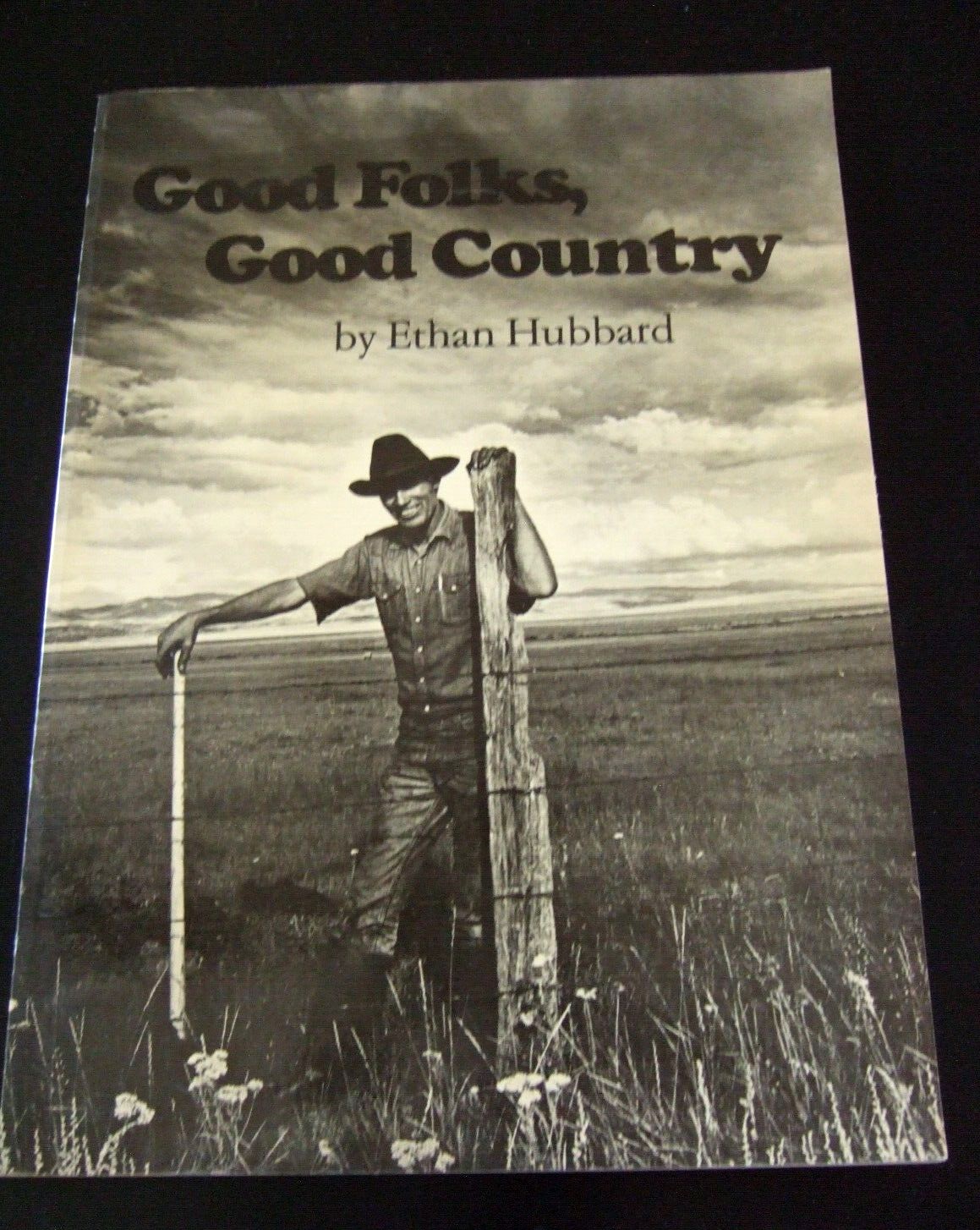 Good Folks, Good Country.by: Ethan Hubbard