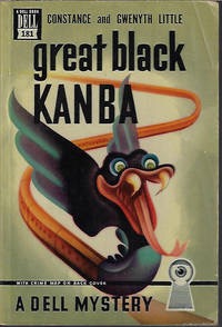 Great Black Kanba: The Story of a Transcontinental Murderby: Little, Constance & Gwenyth