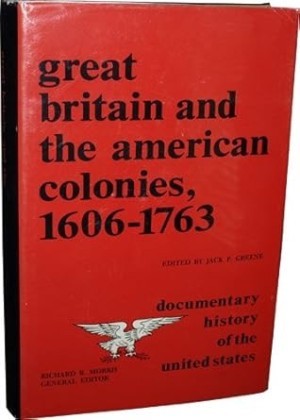 Great Britain and the American colonies, 1606-1763by: Jack P. Greene