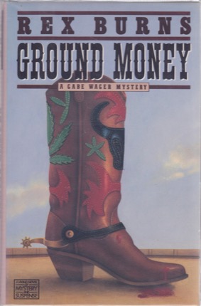 Ground Moneyby: Burns, Rex