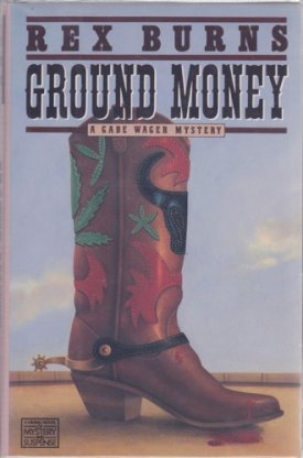 Ground Moneyby: Burns, Rex