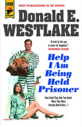 HELP I AM BEING HELD PRISONERby: Donald E. Westlake