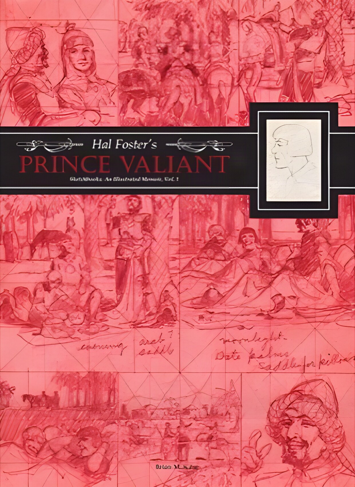 Hal Foster's Prince Valiant Sketchbooks : An Illustrated Memoirby: Foster, Hal; Kane, Brian M. 