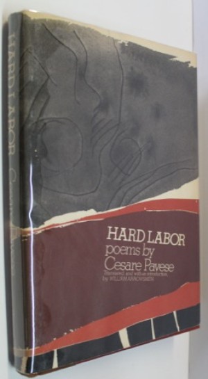 Hard Labor: Poemsby: Pavese, Cesare