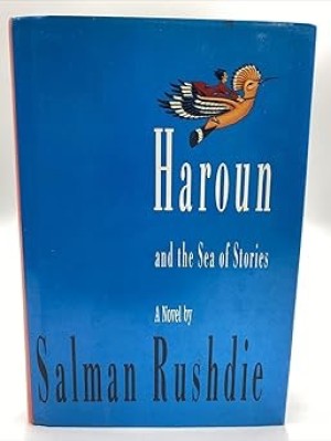Haroun and the Sea of Storiesby: Salman Rushdie 