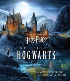 Harry Potter: A Pop-Up Guide to Hogwartsby: Matthew Reinhart