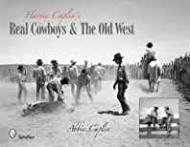 Harvey Caplin's Real Cowboys & the Old Westby: Caplin, Abbie