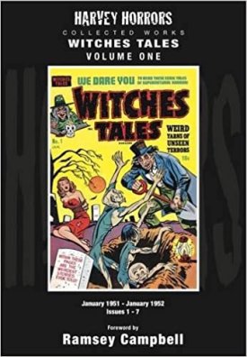 Harvey Horrors Collected Works Witches Tales: Volume 1by: Campbell, Ramsey (Foreword)