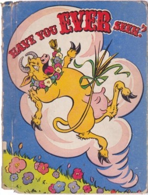Have You Ever Seen? by: Smock, Nell Stolp 