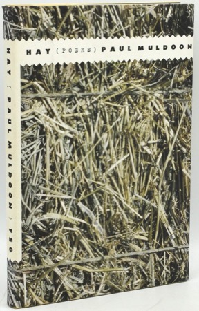 Hay: Poems (SIGNED COPY)by: Paul Muldoon