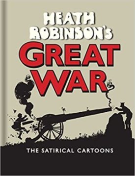 Heath Robinson's Great Warby: Robinson, Heath