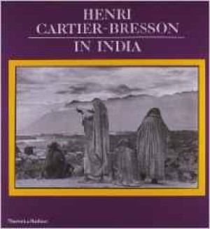 Henri Cartier-Bresson in Indiaby: Cartier-Bresson, Henri 