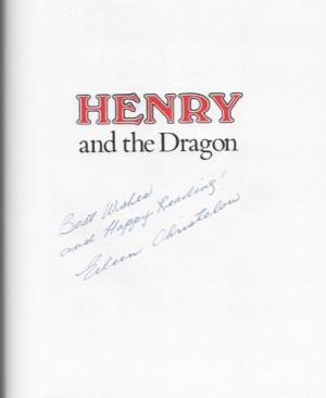 Henry and the Dragon (SIGNED COPY)by: Christelow, Eileen