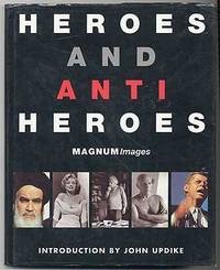 Heroes And Anti Heroes - Magnum Imagesby: Updike, John