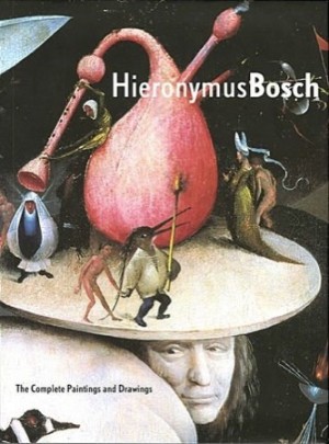 Hieronymus Bosch: The Complete Paintings and Drawingsby: Vandenbroeck, Paul
