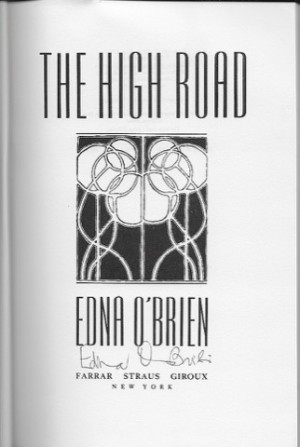 High Road, The (SIGNED COPY)by: O'Brien, Edna