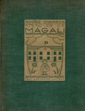 Histoire de Magaliby: Chamson, Andre