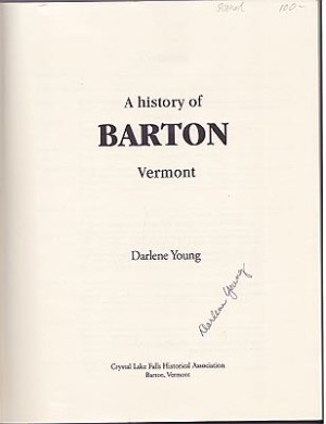 History of Barton Vermont, A (SIGNED COPY)by: Young, Darlene