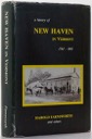 History of New Haven in Vermont 1761-1983, Aby: Farnsworth, Harold and others