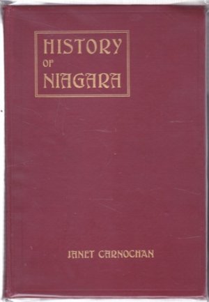 History of Niagara by: Janet Carnochan