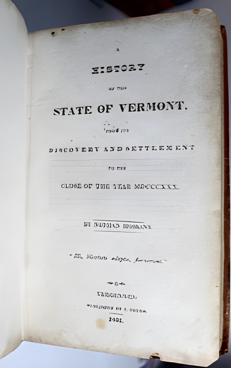 History of the State of Vermont, from its Discovery and Settlement to the Close of the Year 1830by: Hoskins, Nathan