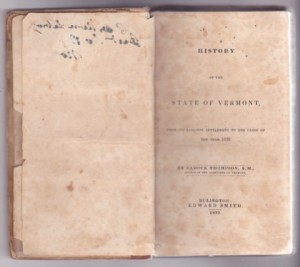 History of the State of Vermont from its Earliest Settlement to the Close of the Year 1832by: Zadock Thompson