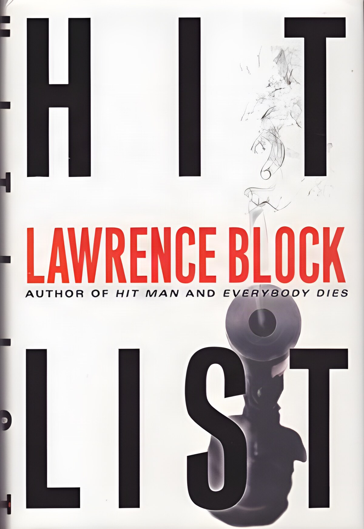 Hit List (SIGNED COPY)by: Block, Lawrence 