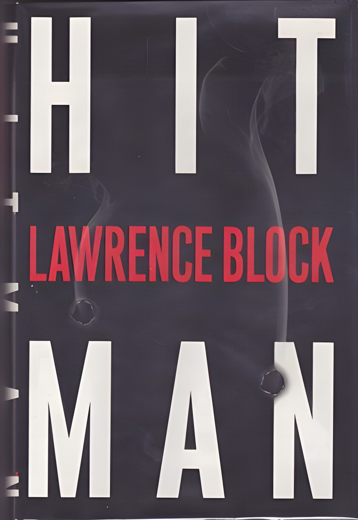 Hit Man (SIGNED COPY)by: Block, Lawrence 