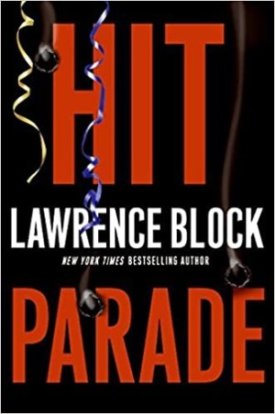 Hit Parade (SIGNED COPY)by: Block, Lawrence