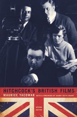 Hitchcock's British Films by: Yacowar, Maurice