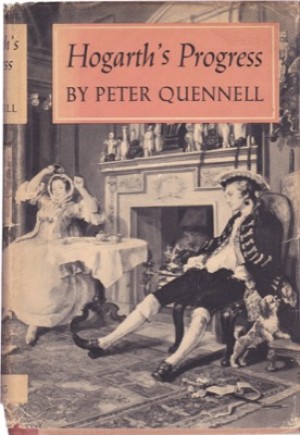 Hogarth's Progressby: Quennell, Peter 