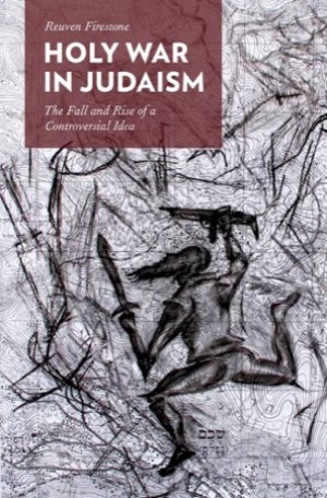 Holy War in Judaism: The Fall and Rise of a Controversial Ideaby: Reuven Firestone 