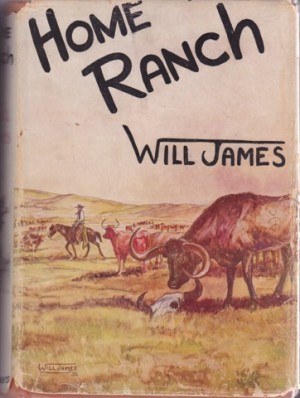 Home Ranch by: James, Will 