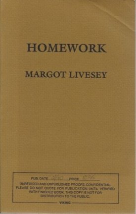 Homework (SIGNED PROOF)by: Livesey, Margot