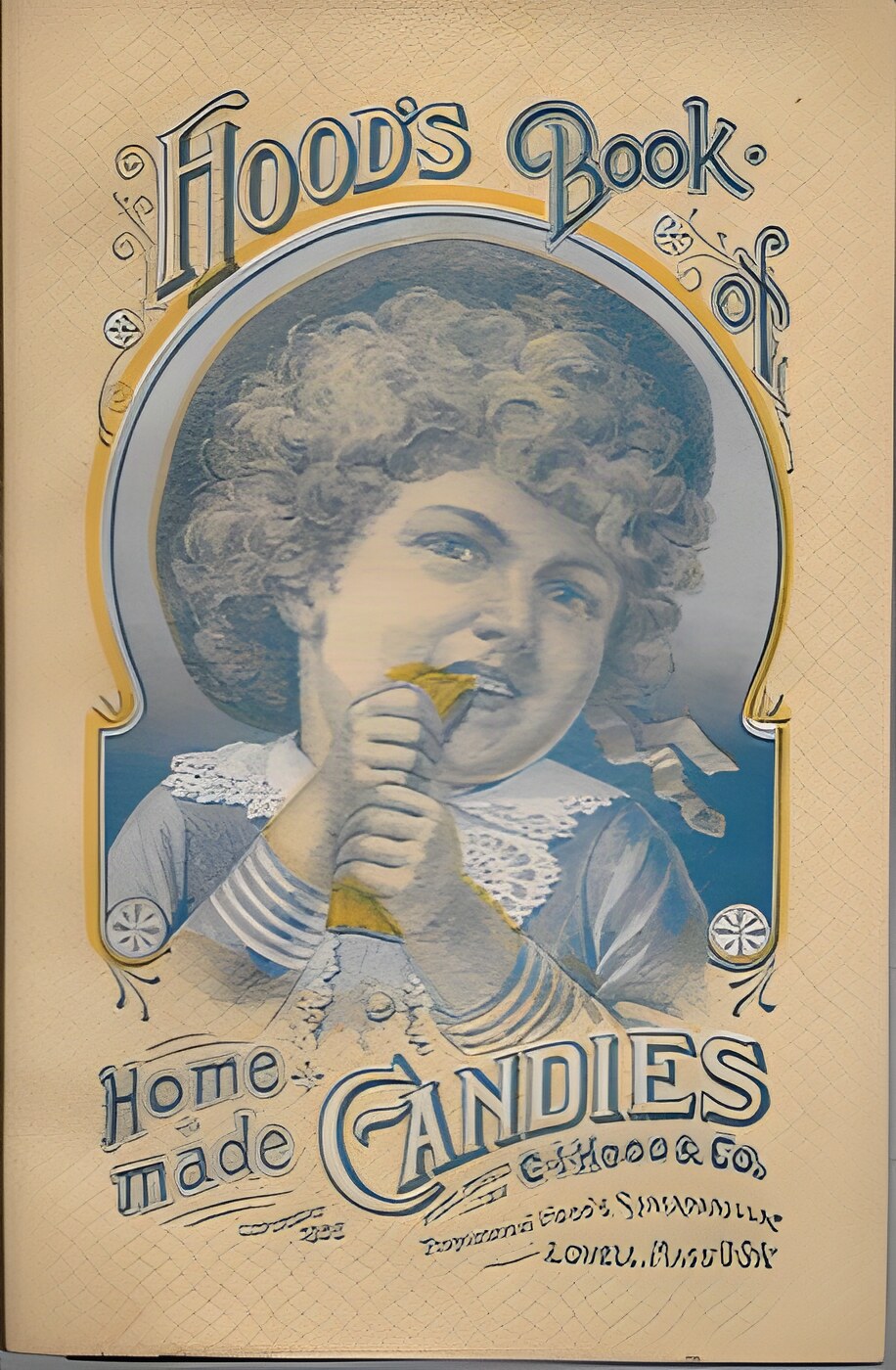 Hood's Book of Home Made Candiesby: N/A