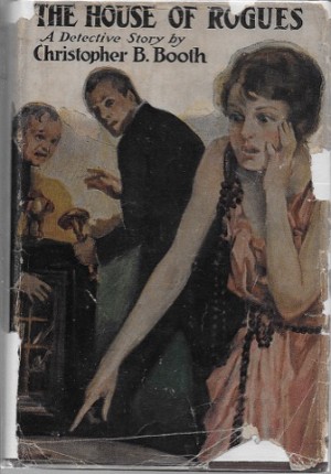 House of Roguesby: Booth, Christopher B.