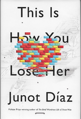 How You Lose Her (SIGNED BY AUTHOR)by: Diaz, Junot