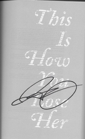 How You Lose Her (SIGNED BY AUTHOR)by: Diaz, Junot