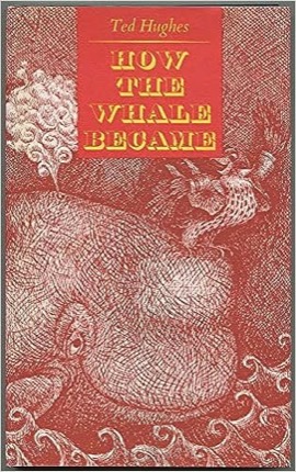 How the Whale Becameby: Hughes, Ted