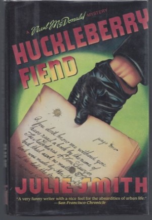 Huckleberry Fiendby: Smith, Julie