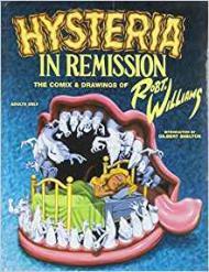Hysteria in Remission: Comix & Drawingsby: Williams, Robert