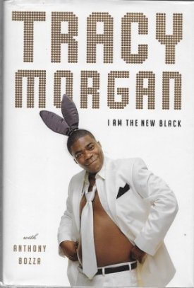 I Am the New Black (SIGNED COPY)by: Morgan, Tracy