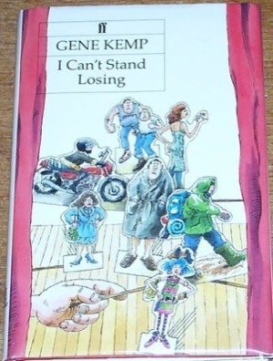 I Can't Stand Losingby: Gene Kemp