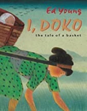 I, Doko: The Tale of a Basketby: Ed Young 