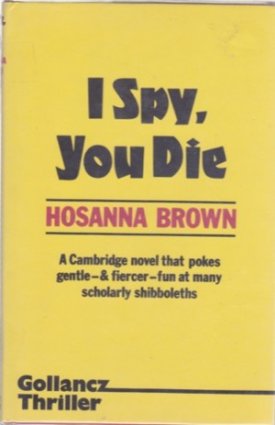 I Spy, You Dieby: Brown, Hosanna
