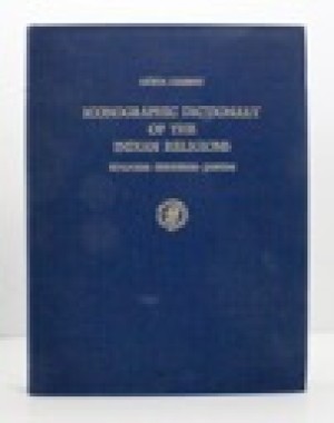 Iconographic Dictionary of the Indian Religions: Hinduism - Buddhism - Jainismby: Liebert, Gosta