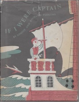 If I Were Captainby: Floethe, Louise and Richard