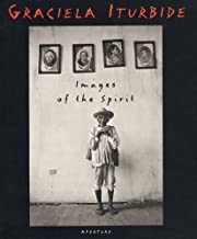 Images of the Spiritby: Alfredo Lopez) Iturbide, Graciela