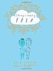 Imaginary Fred (SIGNED COPY)by: Colfer, Eoin, Oliver Jeffers