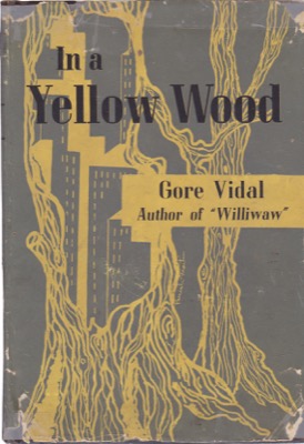In A Yellow Wood by: Gore Vidal